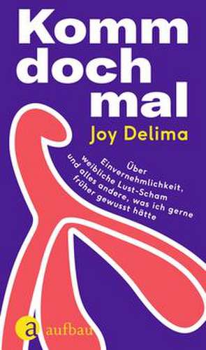 Komm doch mal de Joy Delima