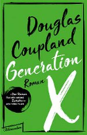 Generation X de Douglas Coupland