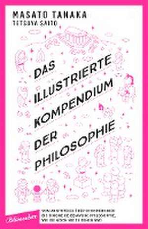 Das illustrierte Kompendium der Philosophie de Masato Tanaka