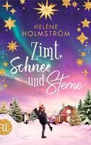 Zimt, Schnee und Sterne de Heléne Holmström