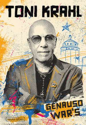 Genauso war's de Toni Krahl