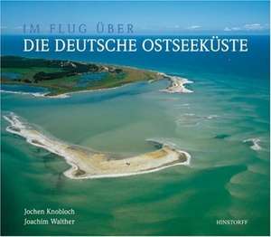 Im Flug über die deutsche Ostseeküste de Jochen Knobloch