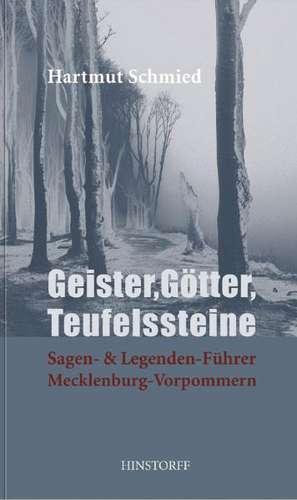 Schmied, H: Geister, Götter, Teufelssteine