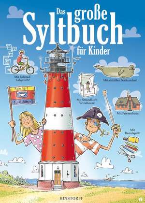 Das große Syltbuch für Kinder de Thomas Gallien