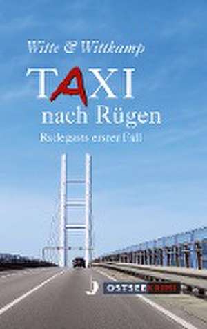 Taxi nach Rügen de Axel Witte