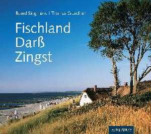 Fischland, Darß, Zingst de Bernd Siegmund