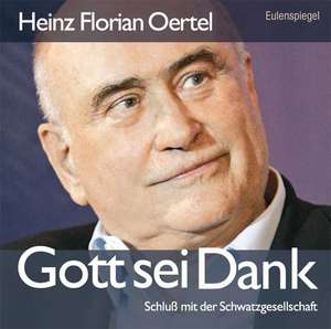 Gott sei Dank de Heinz-Florian Oertel