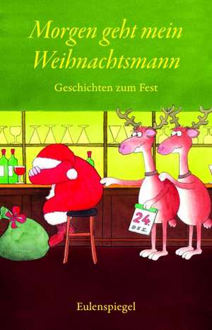 Morgen geht mein Weihnachtsmann de Thomas Kupfermann