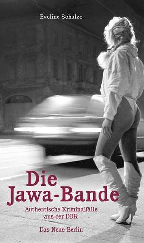 Die Jawa-Bande de Eveline Schulze