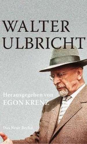 Walter Ulbricht de Egon Krenz