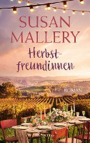 Herbstfreundinnen de Susan Mallery