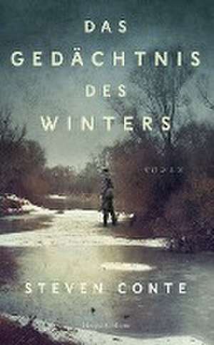 Das Gedächtnis des Winters de Steven Conte