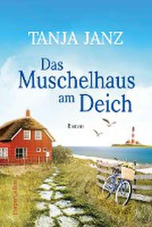 Das Muschelhaus am Deich de Tanja Janz