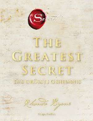 The Greatest Secret - Das größte Geheimnis de Rhonda Byrne