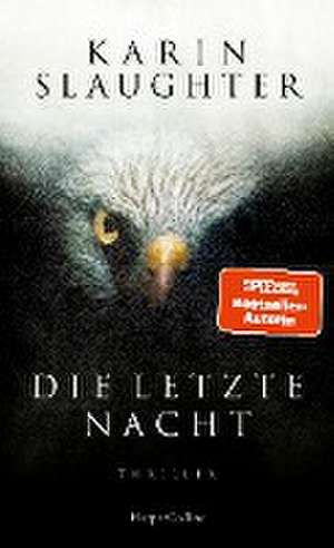 Die letzte Nacht de Karin Slaughter