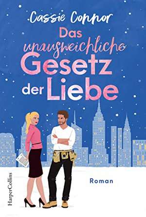 Das unausweichliche Gesetz der Liebe de Cassie Connor