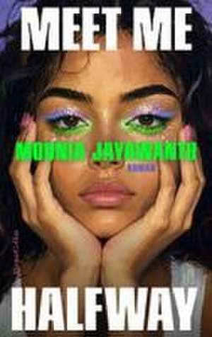 Meet Me Halfway de Mounia Jayawanth