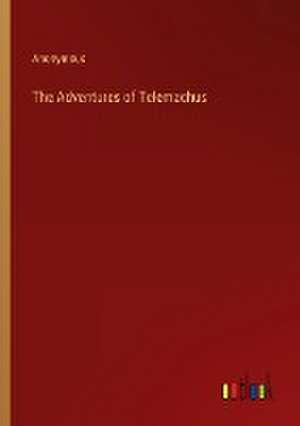 The Adventures of Telemachus de Anonymous