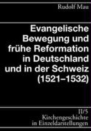 Kirchengeschichte in Einzeldarstellungen / Spates Mittelalter, Reformation, Konfessionelles Zeitalter / Evangelische Bewegung Und Fruhe Reformation (1: Prominente Schreiben an Ihre Enkel de Rudolf Mau