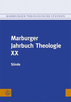 Marburger Jahrbuch Theologie XX de Wilfried Härle