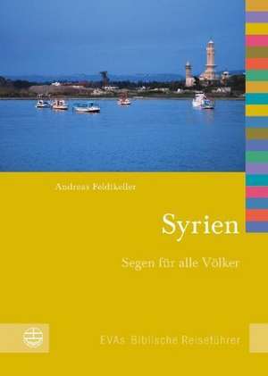 Syrien de Andreas Feldtkeller