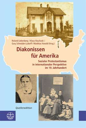 Diakonissen für Amerika de Roland Liebenberg