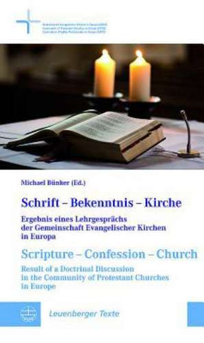 Schrift - Bekenntnis - Kirche // Scripture - Confession - Church de Michael Bünker