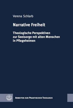 Narrative Freiheit de Verena Schlarb