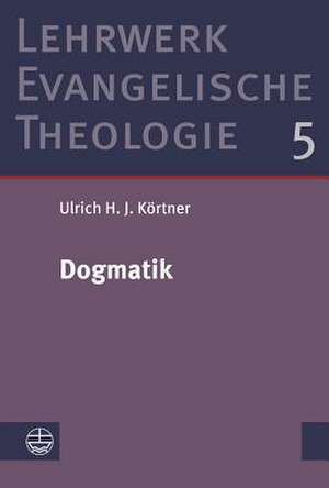 Dogmatik de Ulrich H. J. Körtner