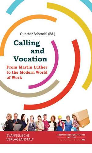 Calling and Vocation de Gunther Schendel