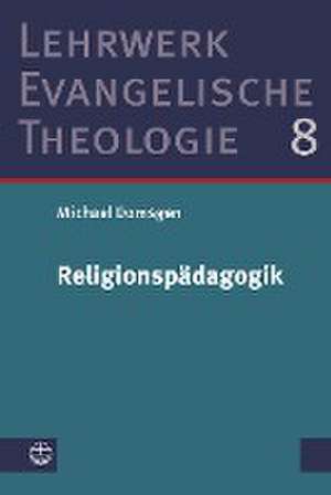 Religionspädagogik de Michael Domsgen