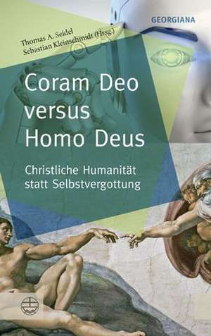 Coram Deo versus Homo Deus de Thomas A. Seidel