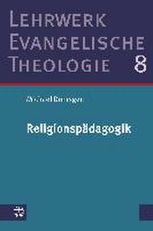 Religionspädagogik de Michael Domsgen