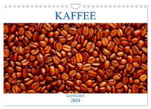 Kaffee (Wandkalender 2024 DIN A4 quer), CALVENDO Monatskalender de Thomas Jäger