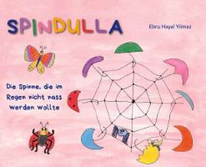 Yilmaz, E: Spindulla