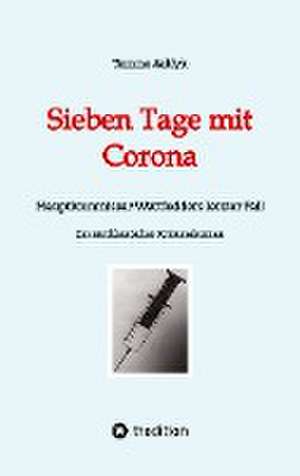 Sieben Tage mit Corona de Tammo Aaldyk