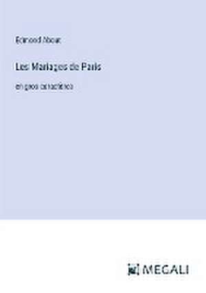 About, E: Mariages de Paris