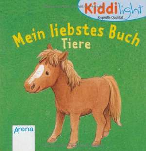 Mein liebstes Buch - Tiere de Steffen Walentowitz