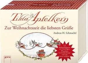 Tilda Apfelkern. Zur Weihnachtszeit die liebsten Grüße de Andreas H. Schmachtl