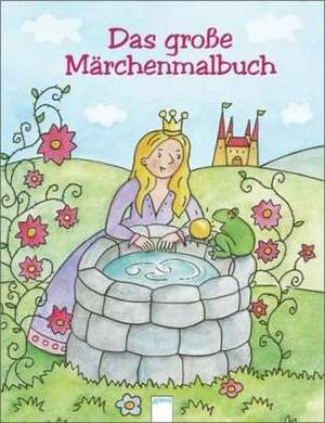 Wechdorn, S: große Märchenmalbuch