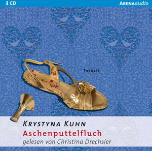 Aschenputtelfluch de Krystyna Kuhn