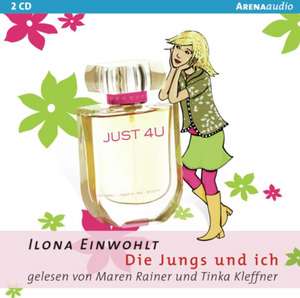 Die Jungs und ich de Ilona Einwohlt