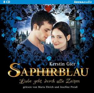 Saphirblau. Liebe geht durch alle Zeiten 02 de Kerstin Gier