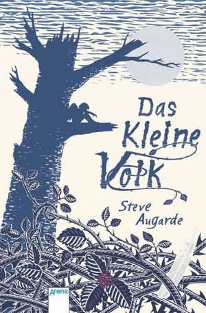 Das Kleine Volk 01 de Steve Augarde