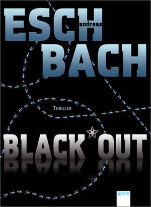 Black*Out de Andreas Eschbach