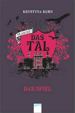 Das Tal Season 1.1. Das Spiel de Krystyna Kuhn