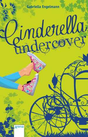 Cinderella undercover de Gabriella Engelmann