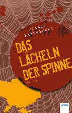 Das Lächeln der Spinne de Jürgen Banscherus