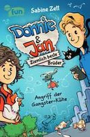 Donnie & Jan - Ziemlich beste Brüder. Angriff der Gangster-Kühe de Sabine Zett