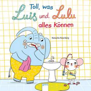 Toll, was Luis und Lulu alles können de Rebecca Schmalz